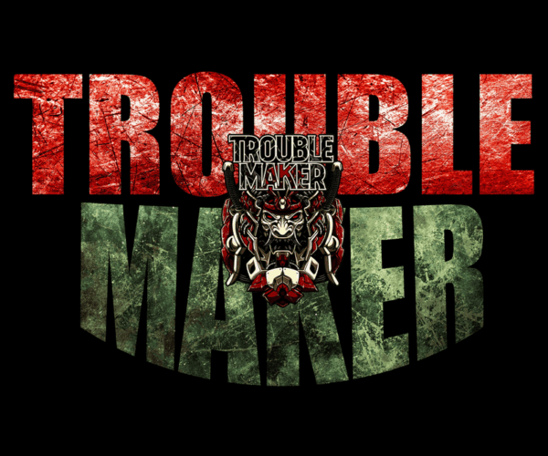 Trouble Maker - Samurai Ronin Edition
