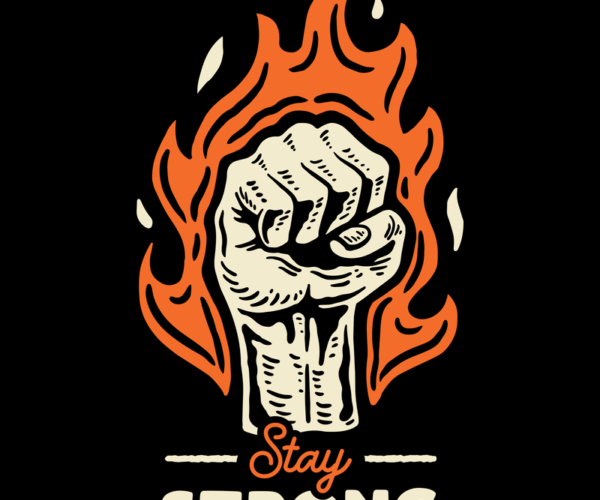 Fiery Fist - Stay Strong Motivation