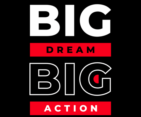 Big Dream - Motivational Typography