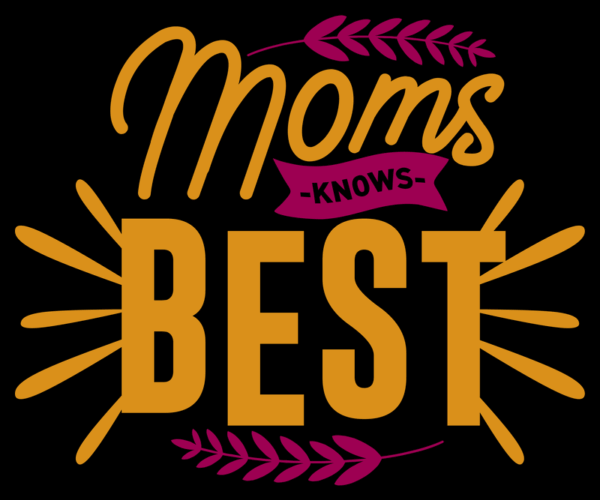 Mom's Best - Mother's Day Design