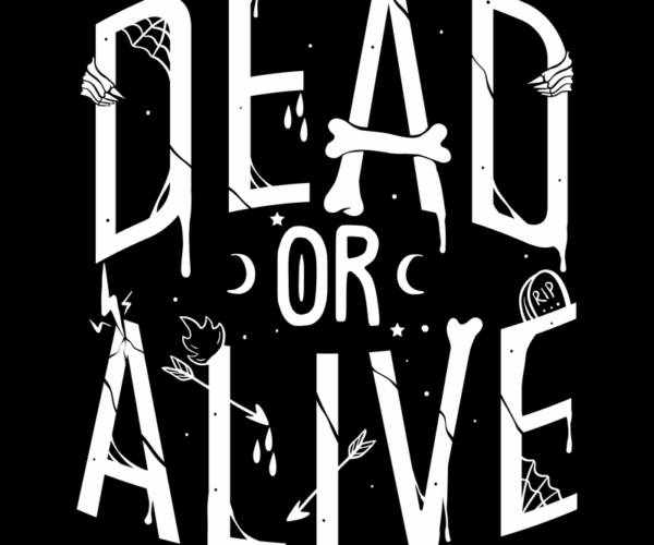 Dead or Alive - Halloween Typography