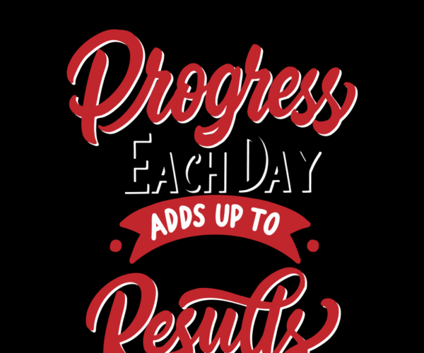 Motivational Text - Everyday Progress