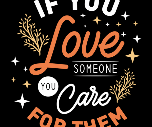 Love and Care - Motivational Typography