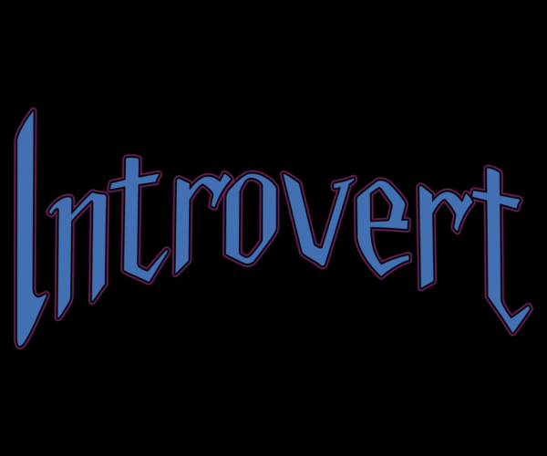Introvert - Gothic Typography