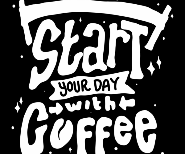 Coffee Motivation - Retro Typography