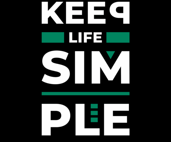 Keep Life Simple 2021 - Motivational Typography