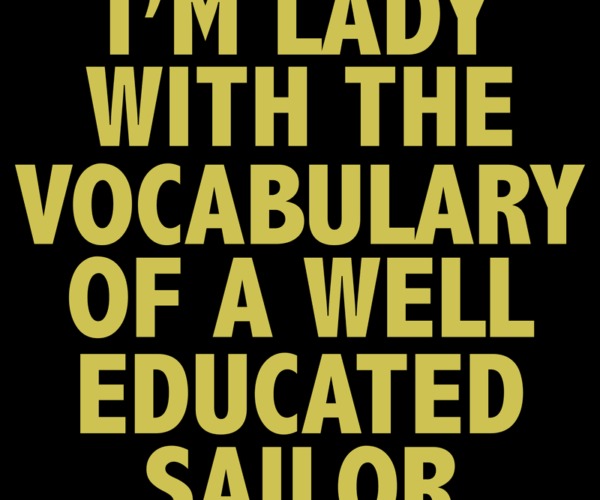 Sassy Lady - Educated Profanity