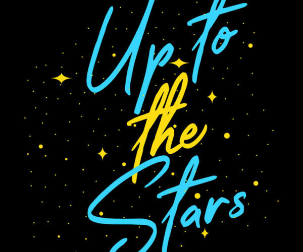 Up to the Stars - Motivational Typography