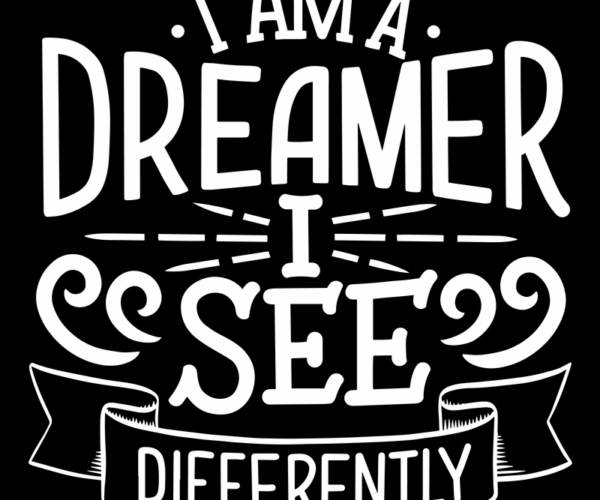 Dreamer's Vision - Inspirational Typography