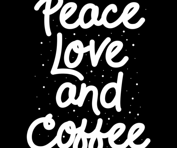 Peace, Love, & Coffee - Caffeine Serenity