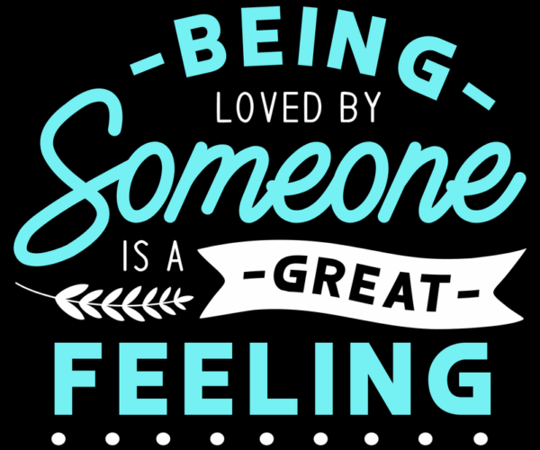 Feeling Loved - Typographic Art