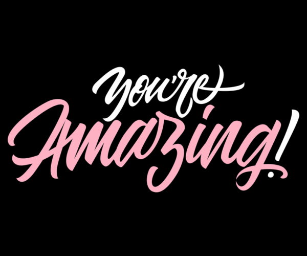 Amazing Typography - Positive Affirmation