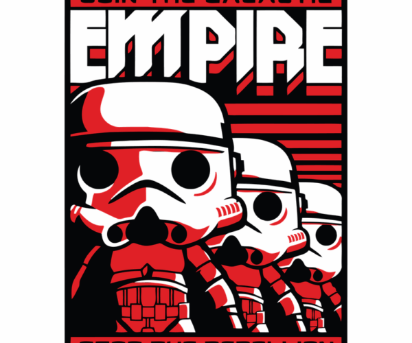 Galactic Empire Trooper - Propaganda Poster