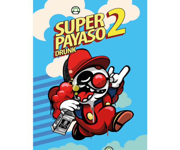Super Payaso 2 - Drunk