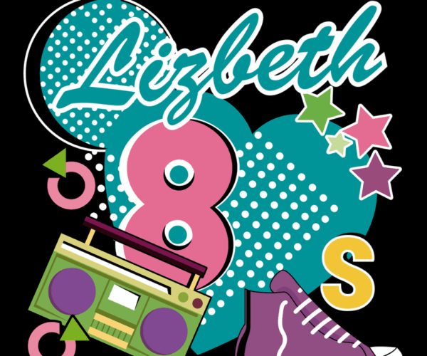 Lizbeth's 80s Retro Birthday Bash