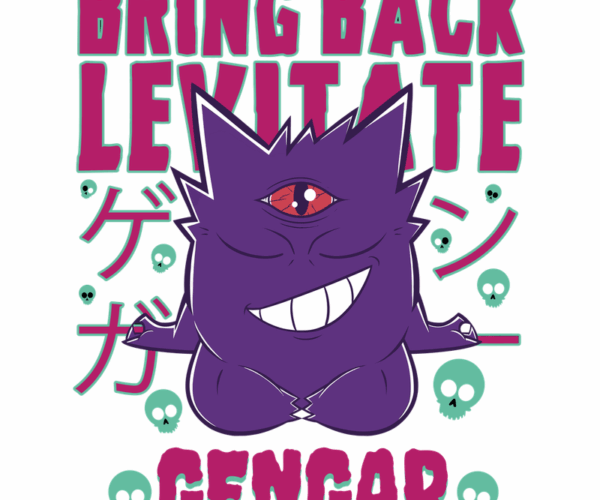 Gengar - Bring Back Levitate