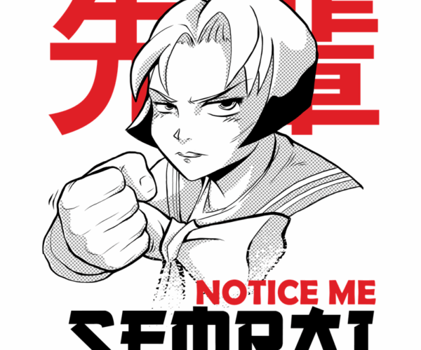 Senpai Notice Me - Anime Girl Power Punch