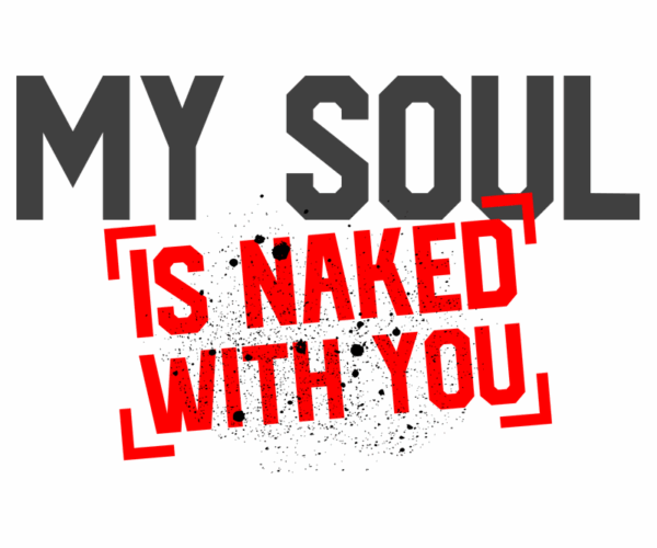 Naked Soul - Typographic Expression