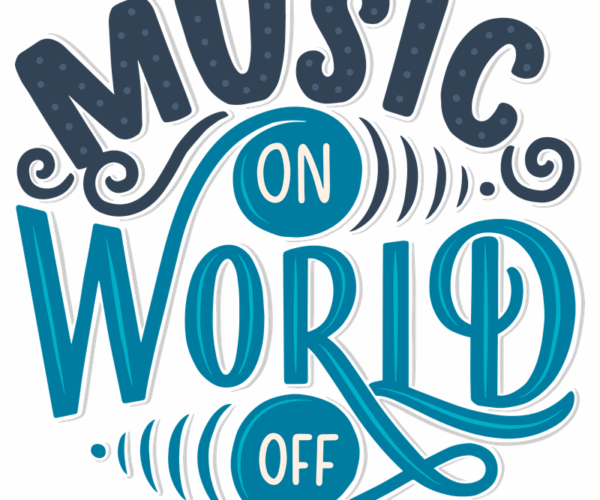 Music On World Off - Typography Art