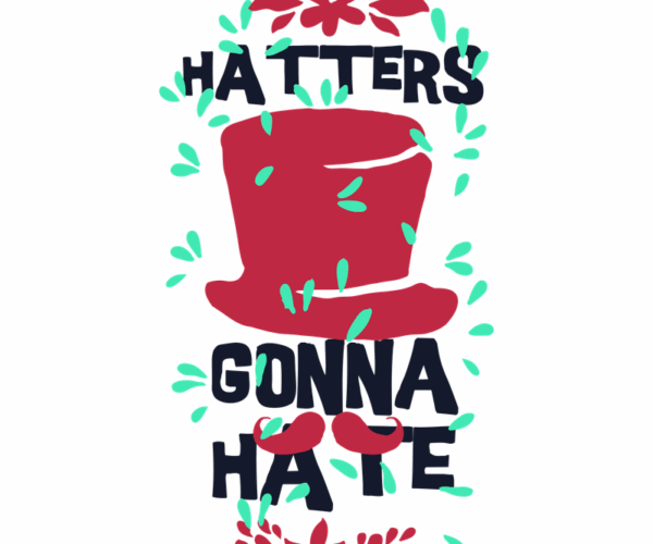 Mad Hatter - Quirky Quote Art