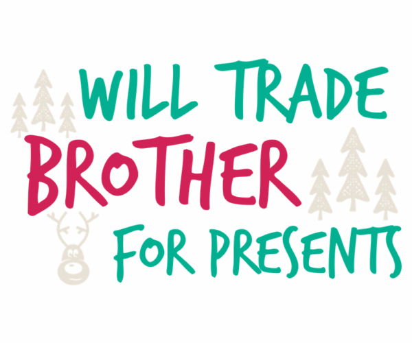 Christmas Trade - Sibling Humor