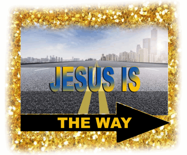 Jesus Is The Way - Road to Salvation