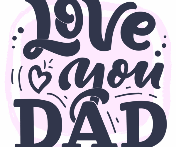 Loving Dad - Father's Day Typography