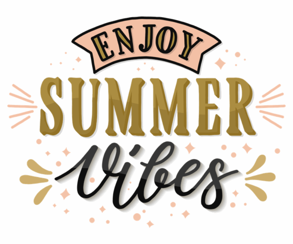 Summer Vibes - Typography Graphics