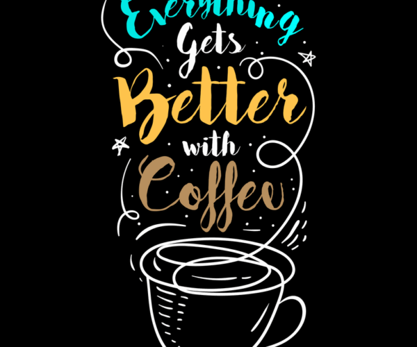 Coffee Quote - Hand-Lettered Design