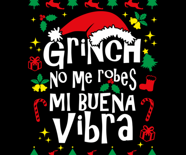 Grinch No Me Robes - Spanish Christmas Fun