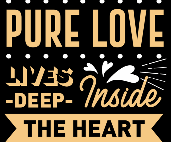 Pure Love - Heartfelt Typography