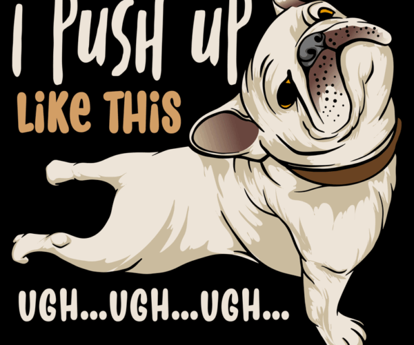 Frenchie Push-Up - Gym Doggo