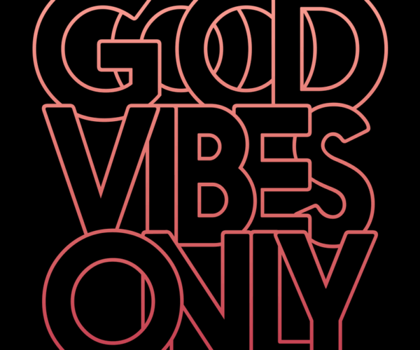 Good Vibes - Positive Typography