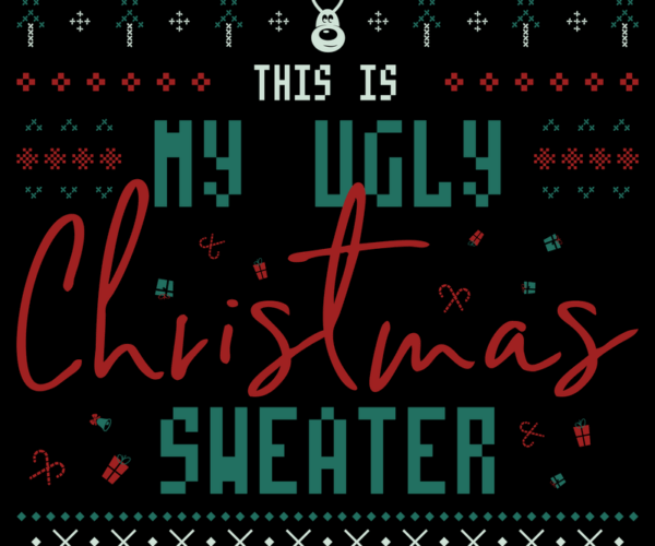 Ugly Christmas Sweater - Holiday Graphic