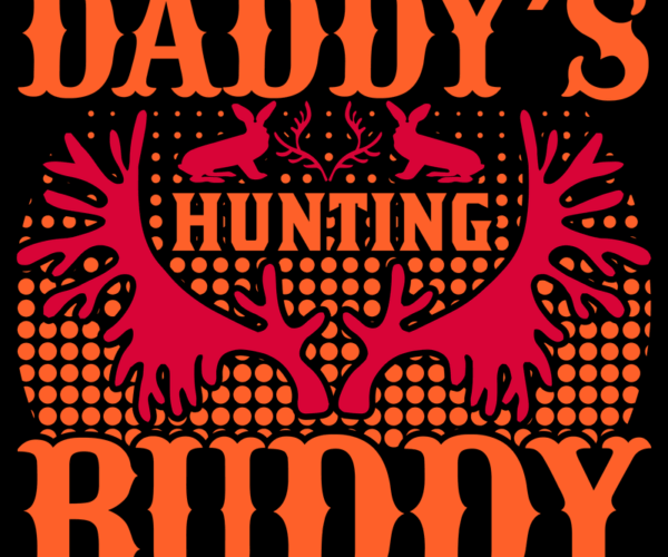 Daddy's Hunting Buddy - Whimsical Animal Graphic