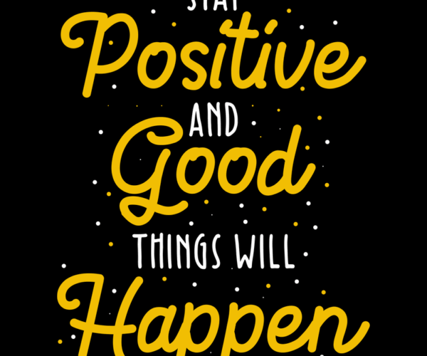 Positive Vibes - Inspiring Typography