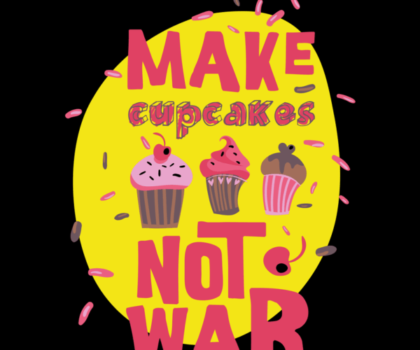 Cupcake Design - Make Cupcakes Not War