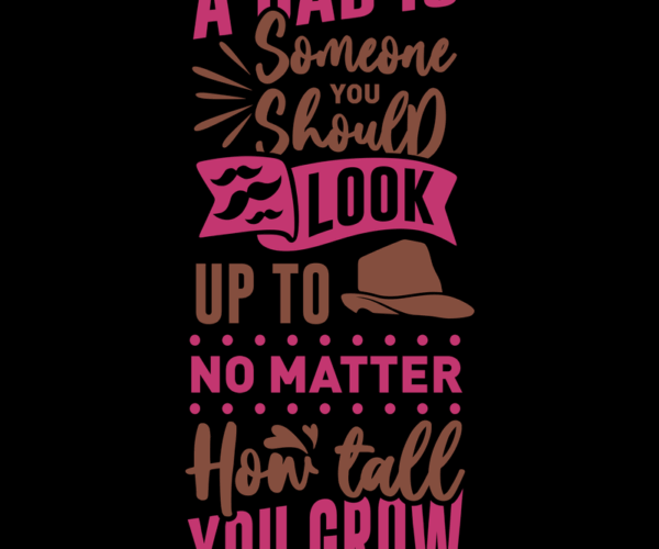 Dad's Look - Father's Love Typography
