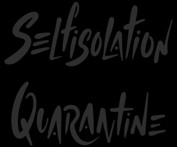 Self-Isolation Typography - Quarantine Message