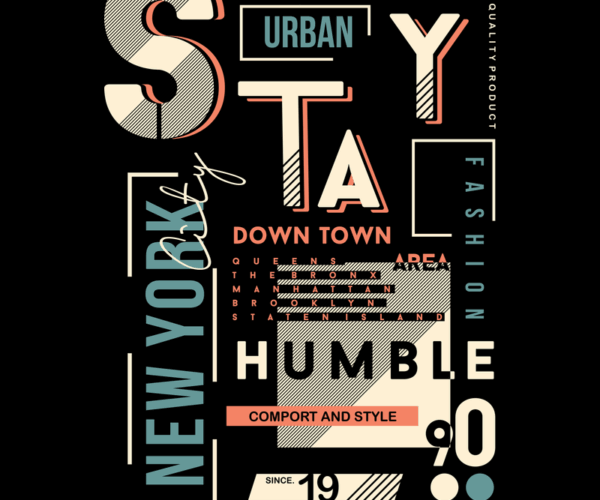 Stay Humble - Urban Typography