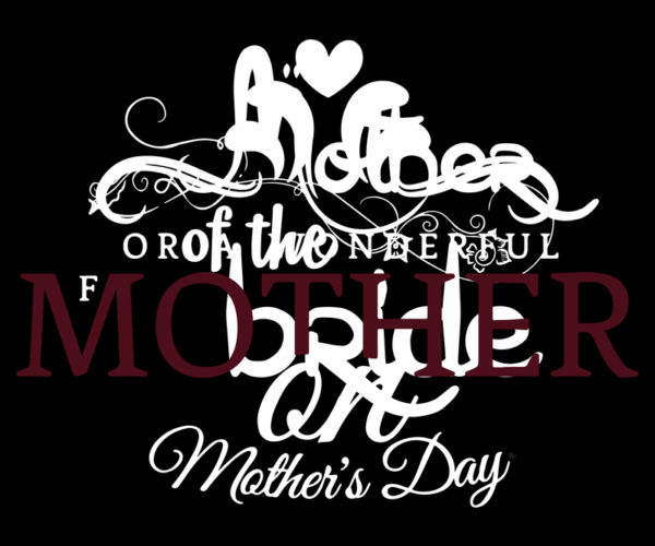 Wonderful Mother - Mother's Day Celebration