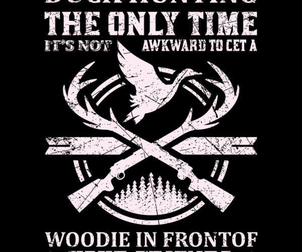 Duck Hunting Joke - Woodie Humor