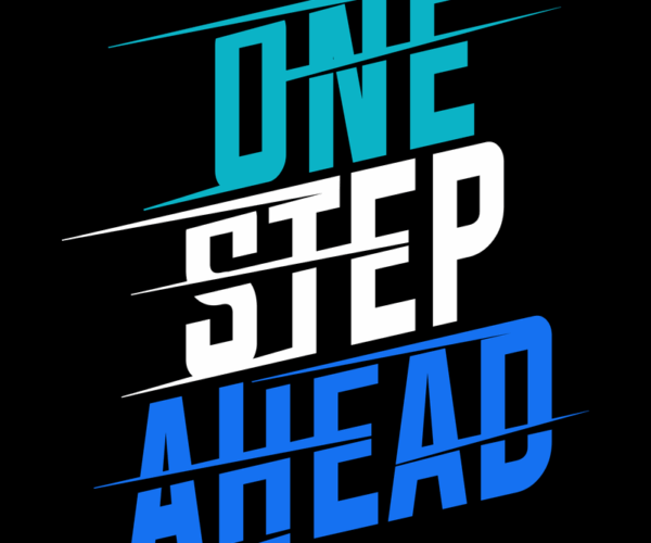 One Step Ahead - Motivational Typography