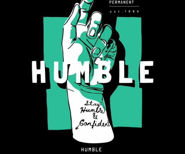 Humble Hand - Inspirational Graphic