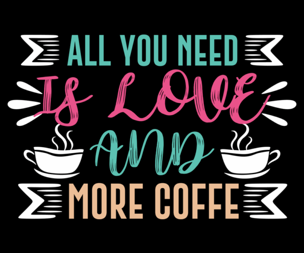 Coffee Love - Typography Art