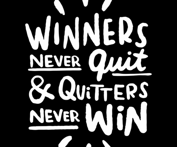 Motivational Quote - Winners Never Quit