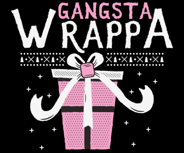 Gangsta Wrappa - Funny Holiday Graphic