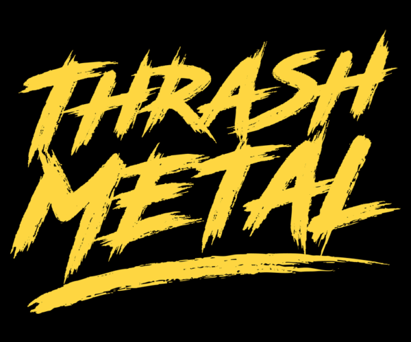 Thrash Metal - Brushstroke Typography