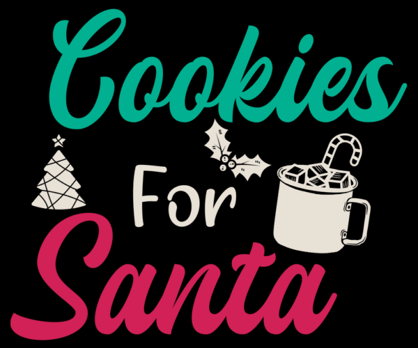 Cookies For Santa - Holiday Cheer Design
