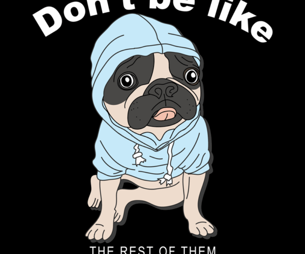 Sad Pug - Motivational Design